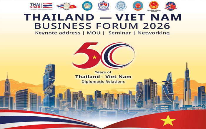 THAILAND - VIET NAM BUSINESS FORUM 2026